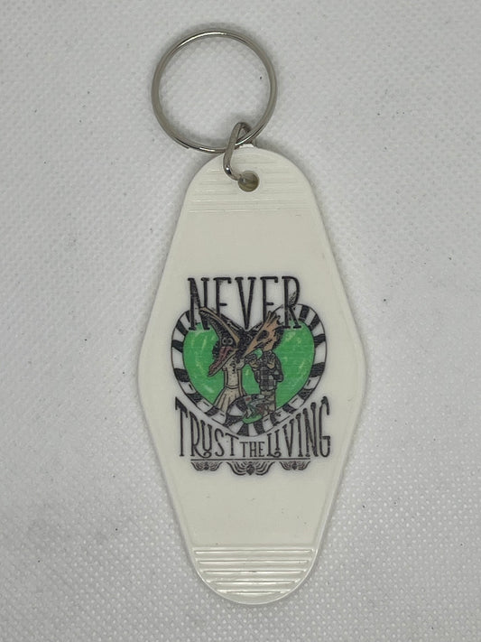 Never Trust Living Keychain