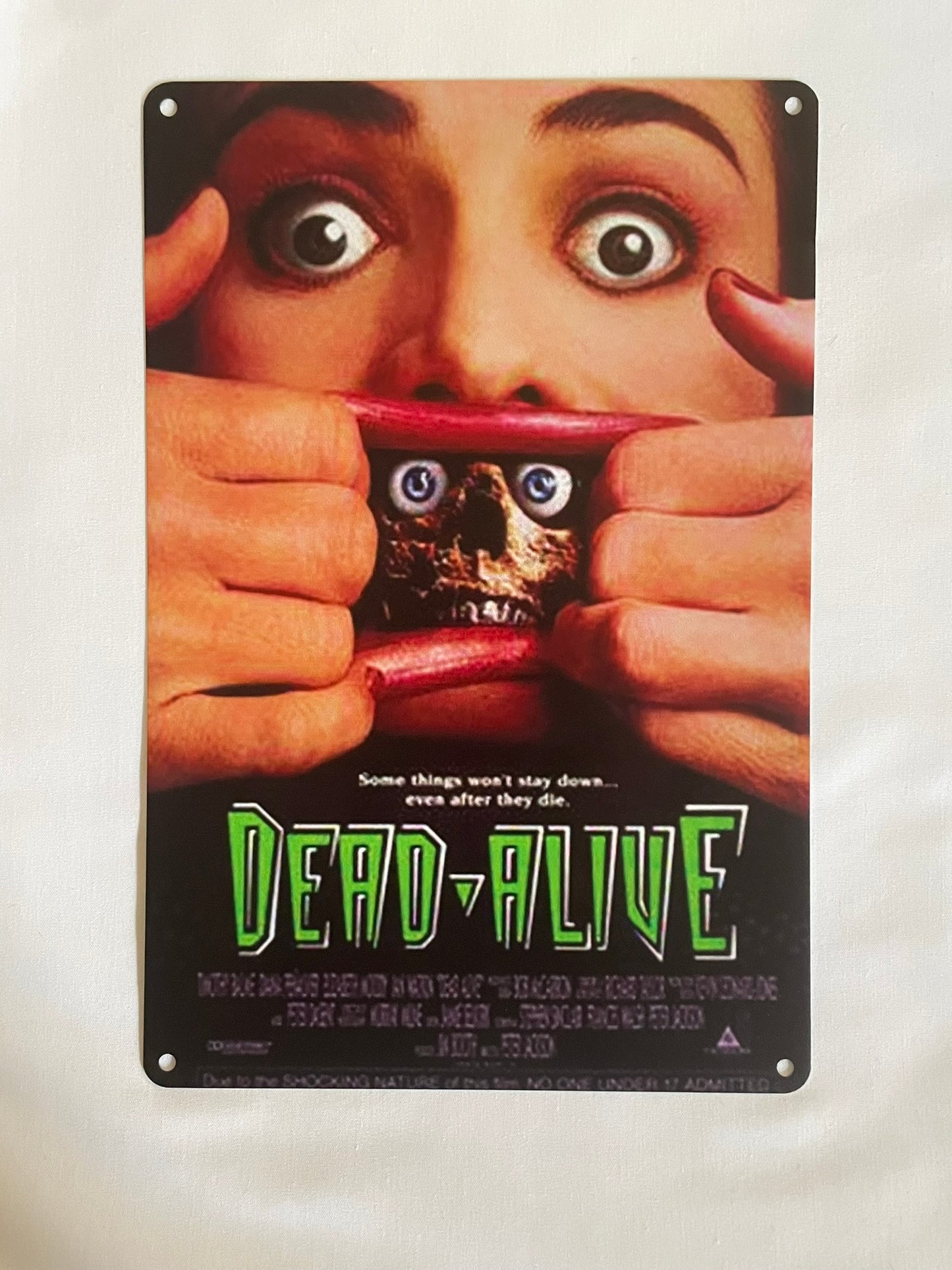 Dead Alive Tin Sign